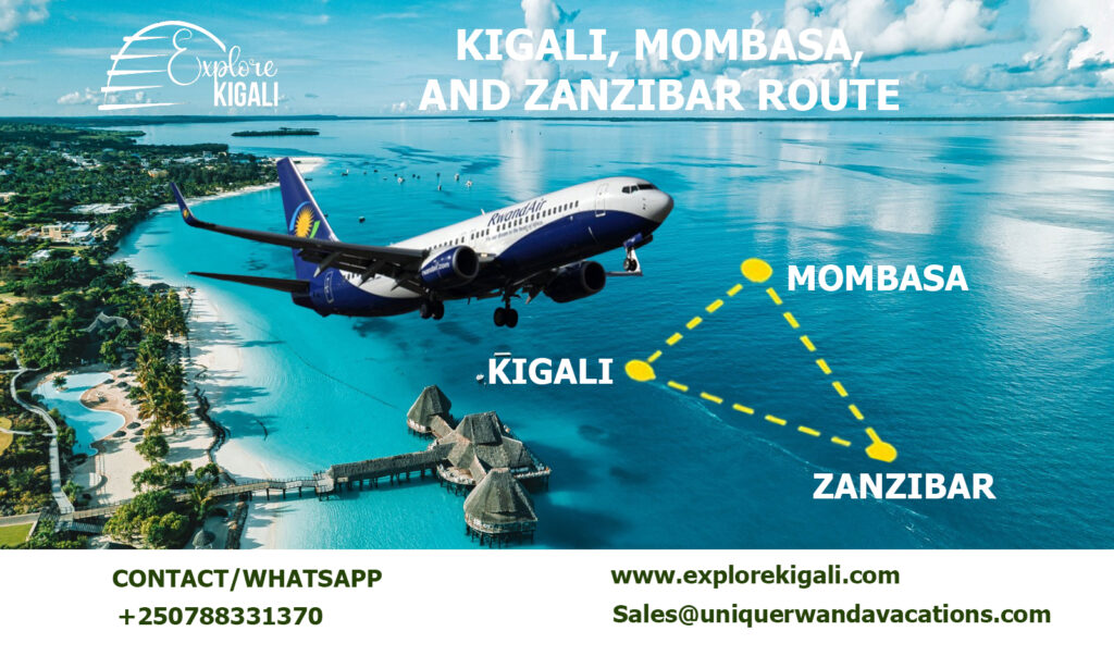 New Kigali, Mombasa, and Zanzibar route